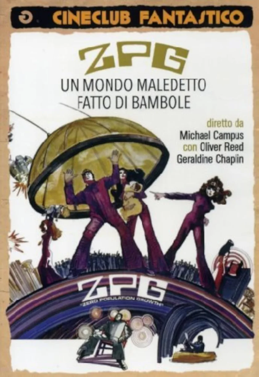 ZPG UN MONDO MALEDETTO FATTO DI BAMBOLE