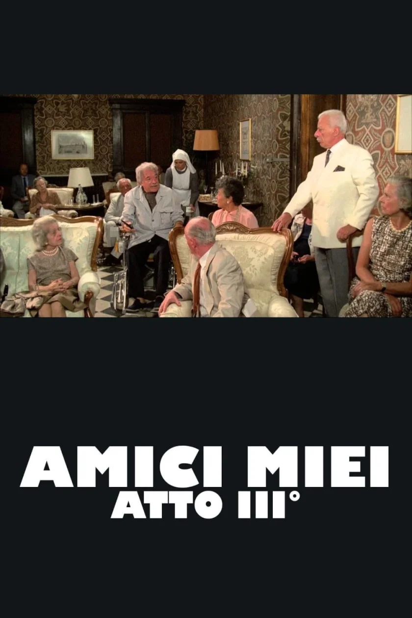 Amici miei - Atto III°
