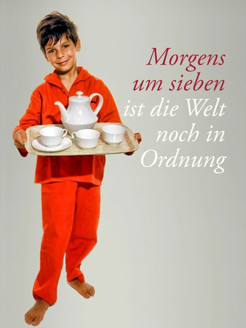 Morgens um Sieben ist die Welt noch in Ordnung