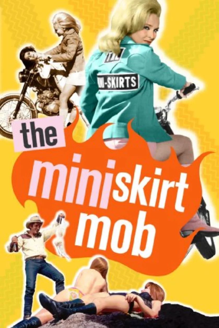 The Mini-Skirt Mob