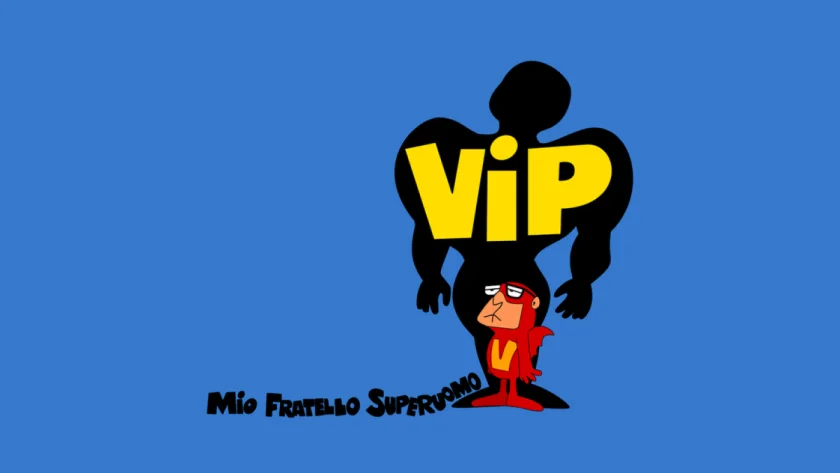 Vip, mio fratello superuomo
