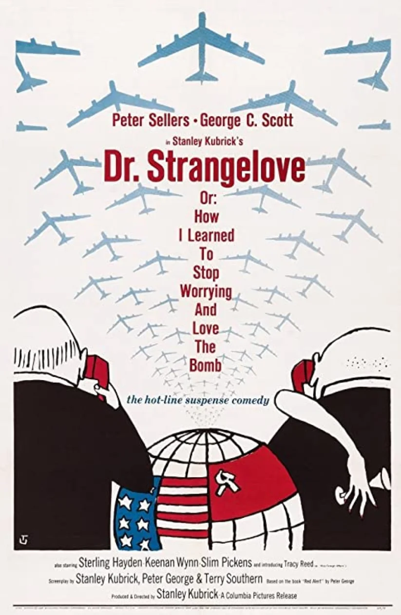 Dr. Strangelove or: How I Learned to Stop Worrying and Love the Bomb