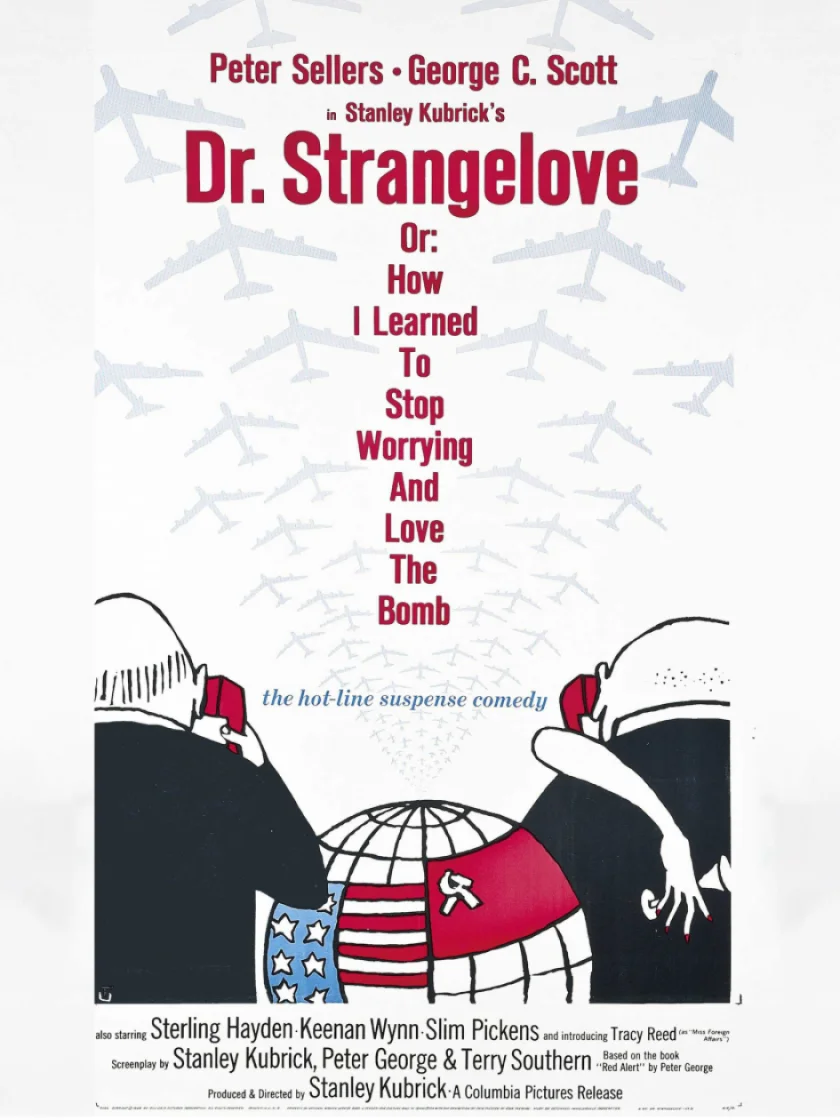 Dr. Strangelove or: How I Learned to Stop Worrying and Love the Bomb